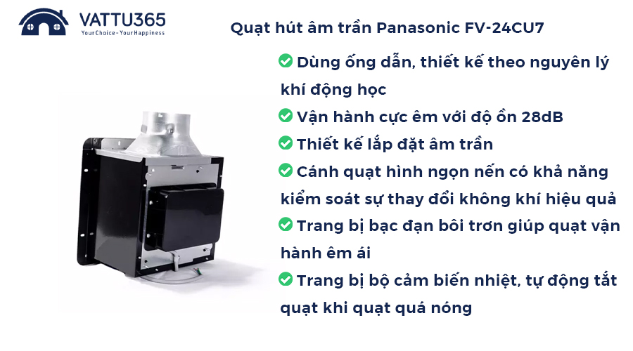 Quạt hút âm trần Panasonic FV-24CU7 được chế tạo với công nghệ hiện đại