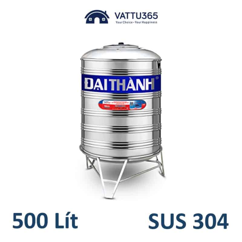 Bồn nước Đại Thành 500 lít đứng Inox 304